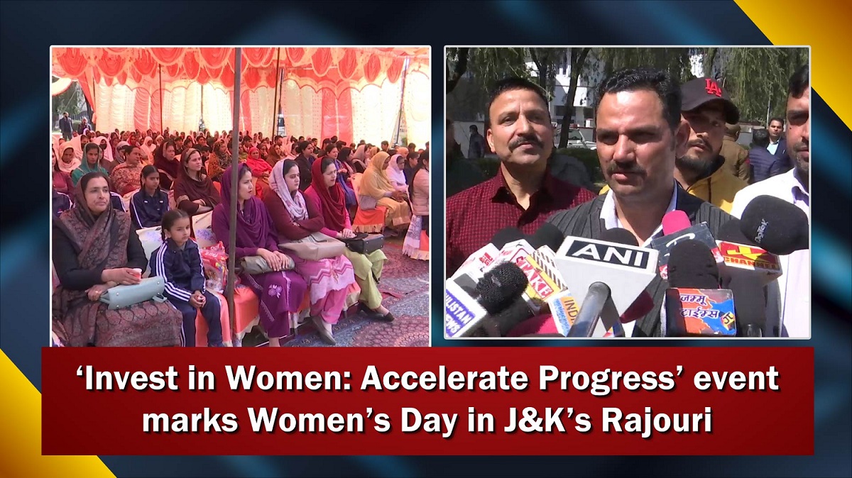 `Invest in Women` Accelerate Progress` event marks Women`s Day in J&K`s Rajouri
